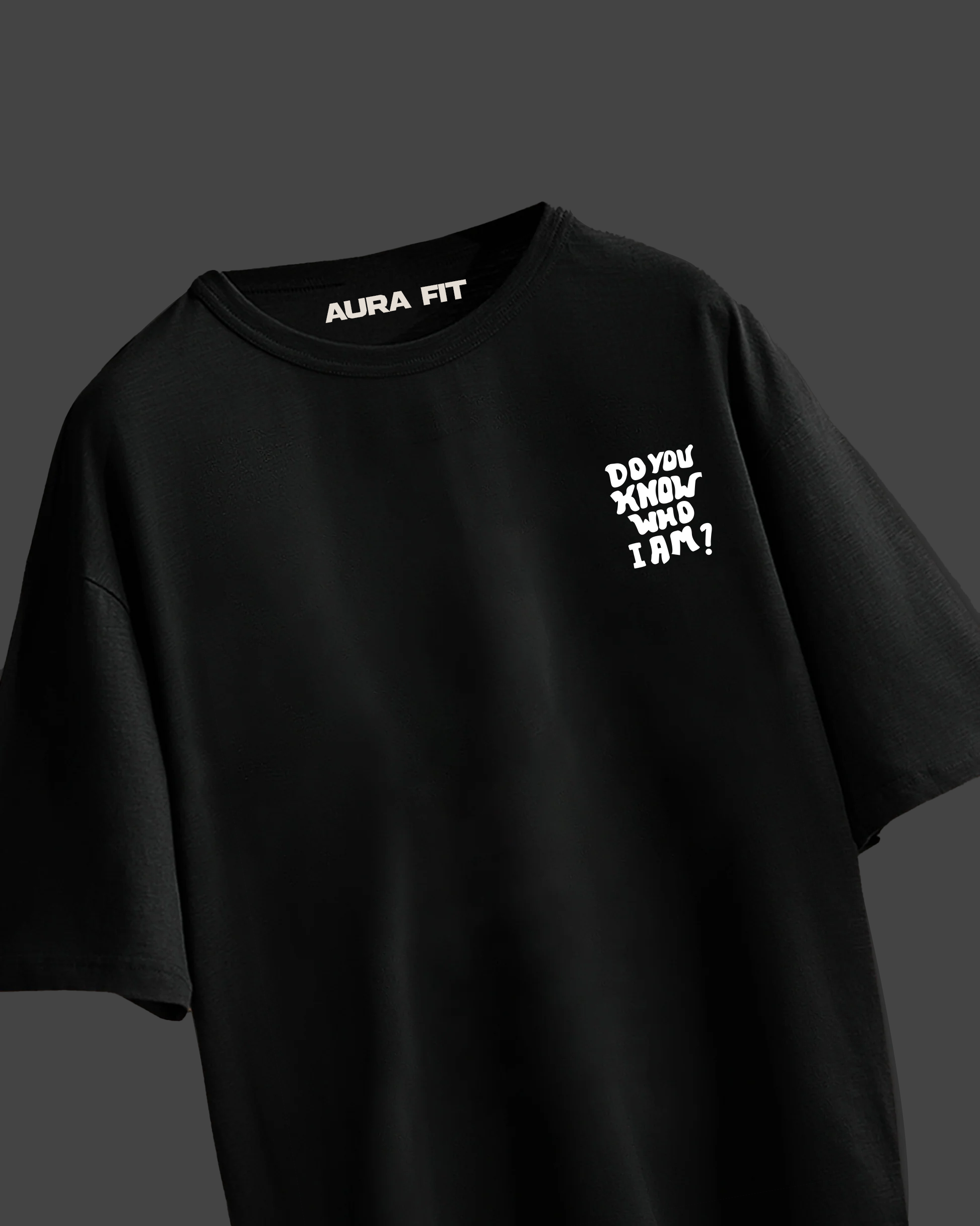 Do You Know Who I Am oversized t-shirt – bold statement streetwear tee