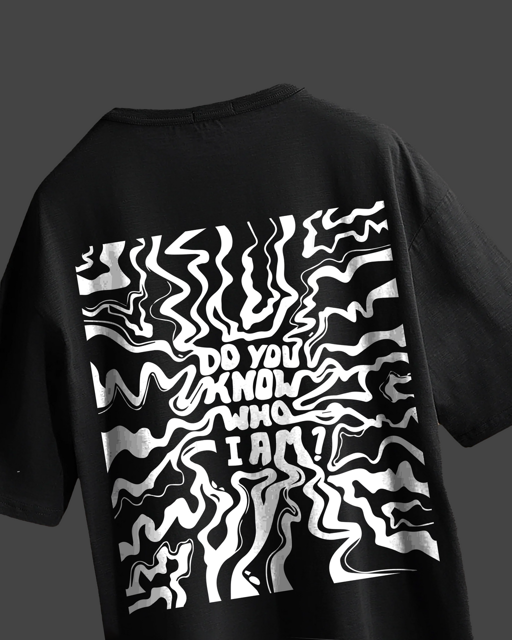 Do You Know Who I Am oversized t-shirt – bold statement streetwear tee