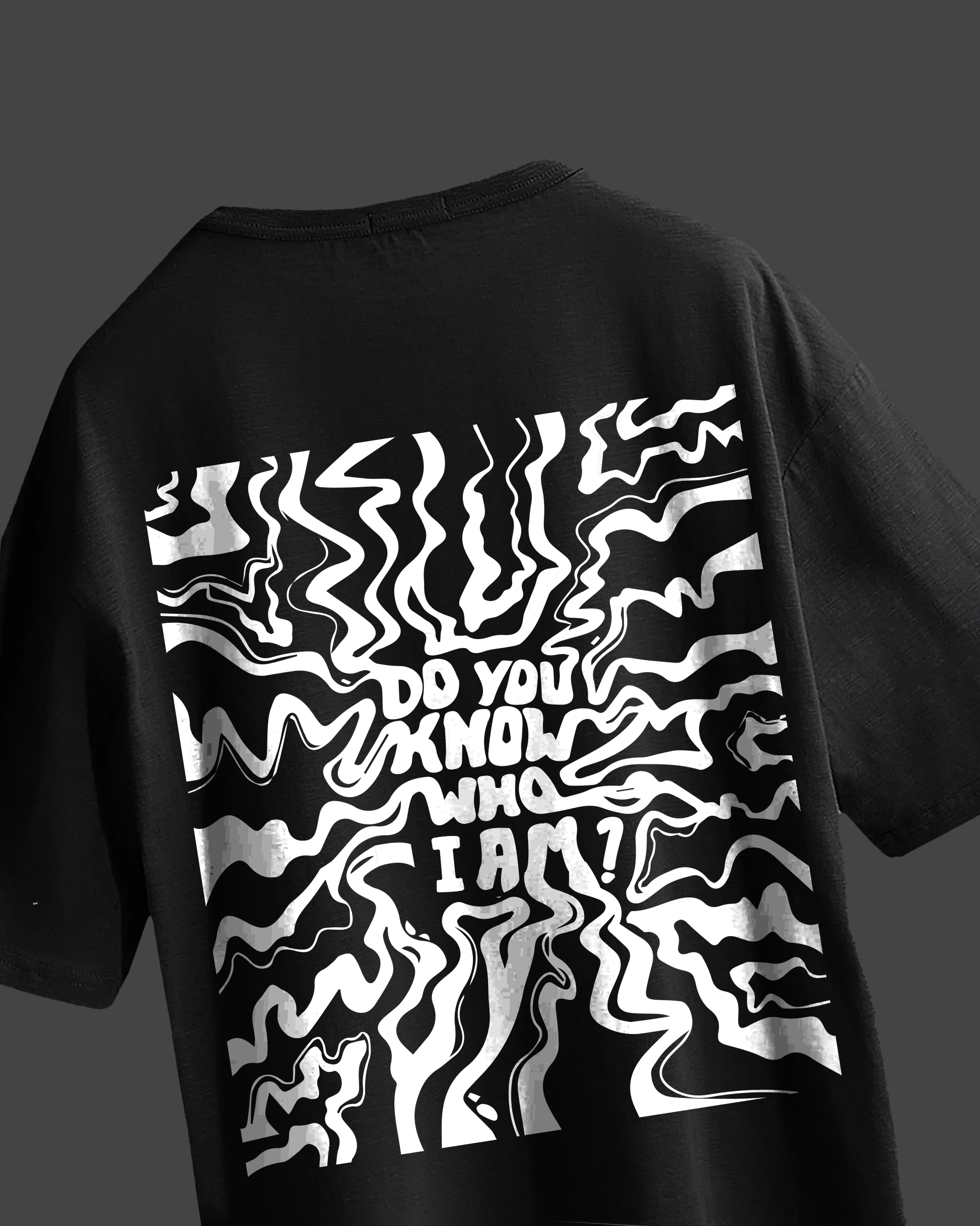 Do You Know Who I Am oversized t-shirt – bold statement streetwear tee
